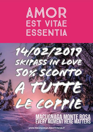 Alba sul Monte Rosa e Gran Carnevale,Amor est vitae essentia