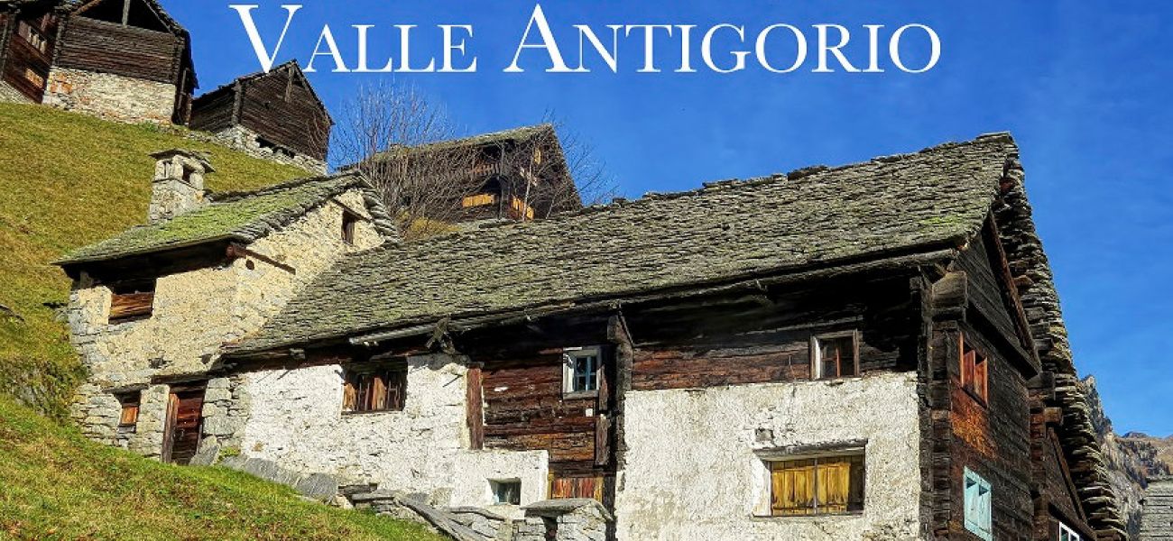 Valle Antigorio, architettura rurale e territorio