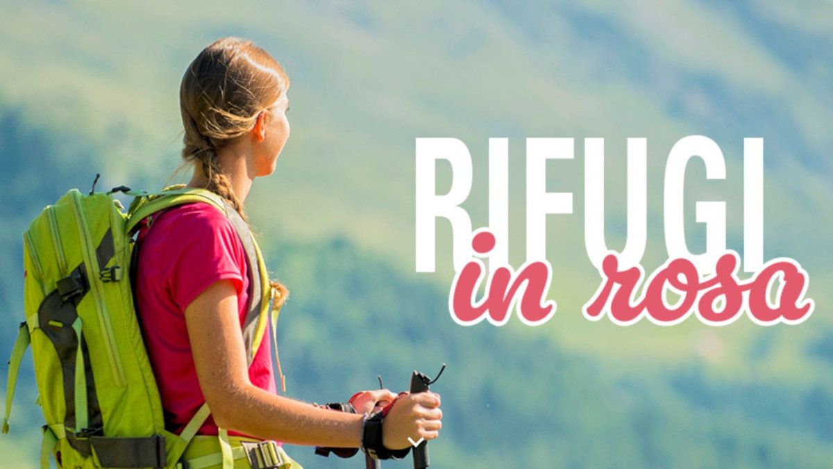 Al via l'edizione 2025 di "Rifugi in Rosa"